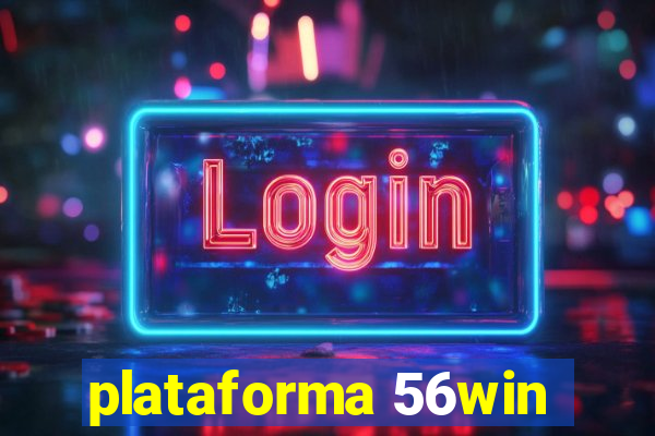 plataforma 56win